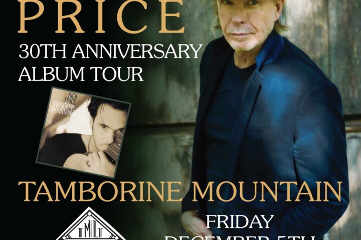 Rick Price Tamborine Mountain 30th Anniversary Tour
